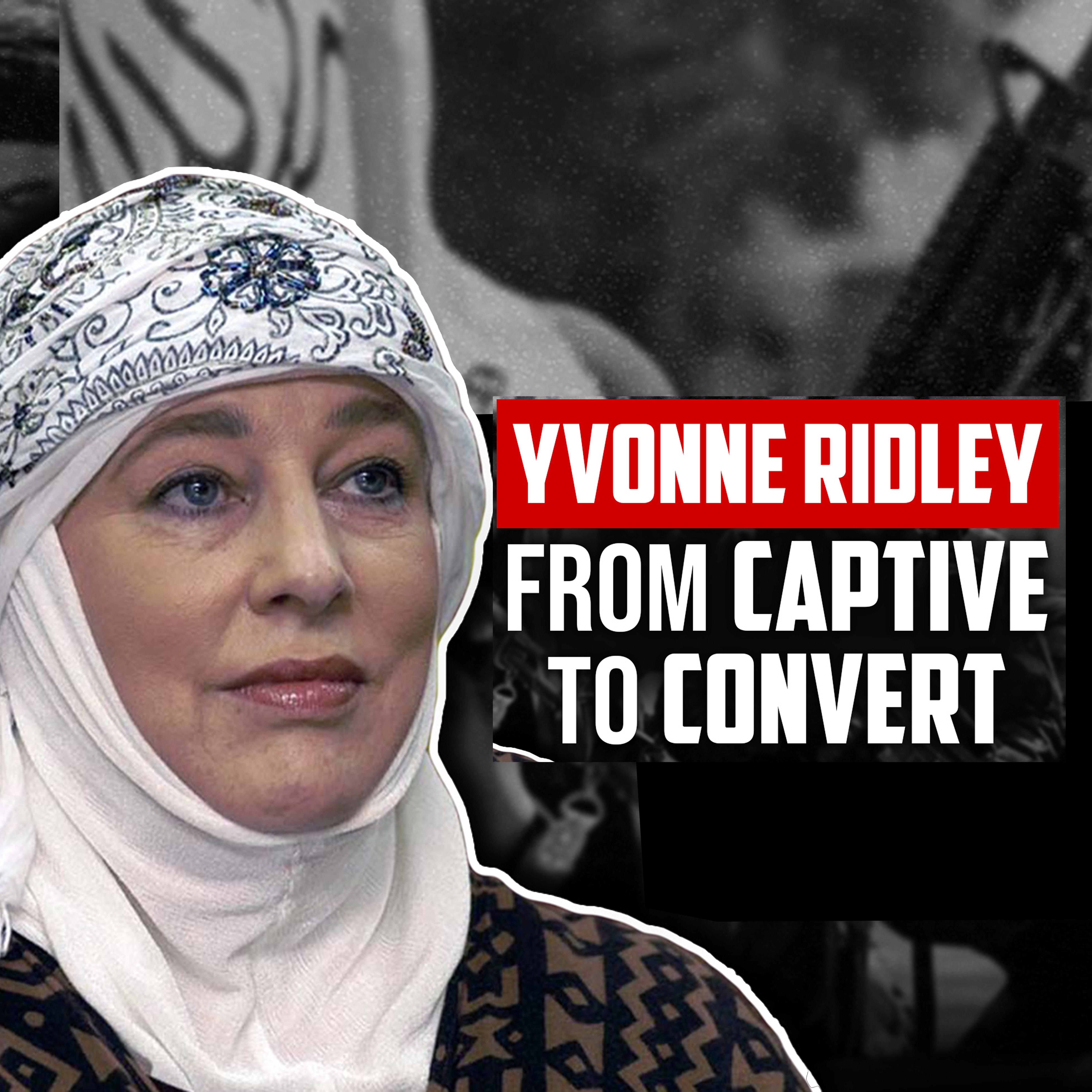 Yvonne Ridley - From Captive to Convert