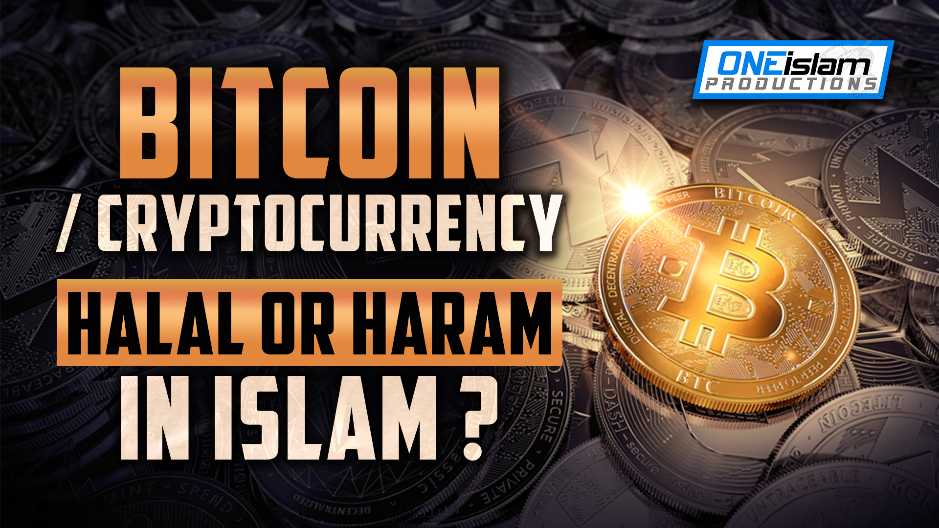 Bitcoin / Cryptocurrency | Halal Or Haram In Islam?