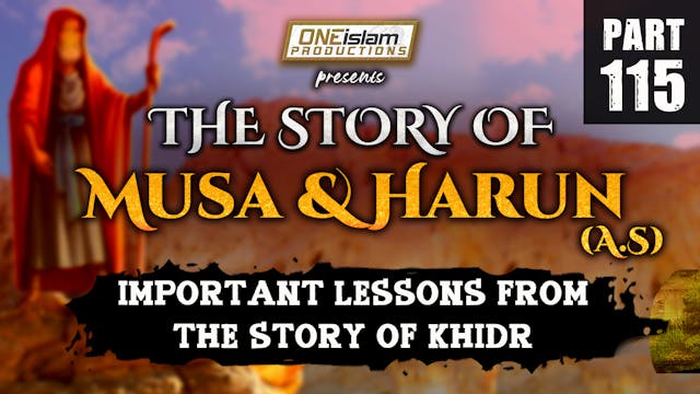 Lessons From The Story Of Khidr | PAR...