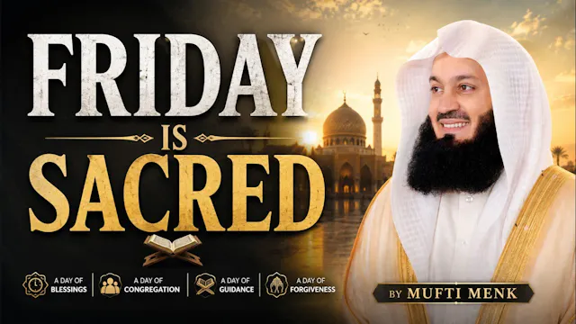 The Sacred Significance Of Friday