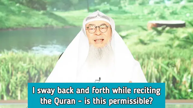 I Sway Back & Forth While Reciting Th...