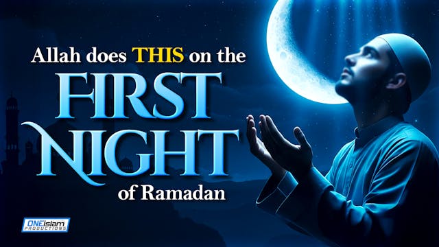 ALLAH DOES THIS ON THE FIRST NIGHT OF...