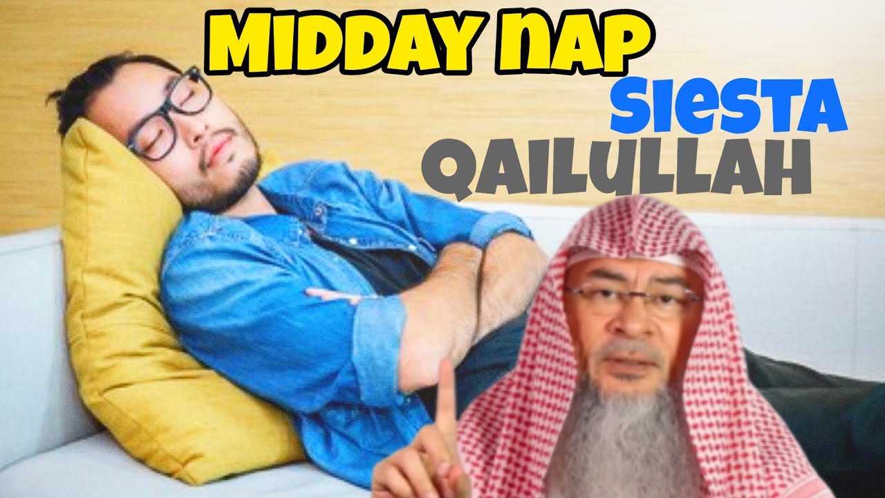 When is the best time to have a midday nap, siesta according to sunnah