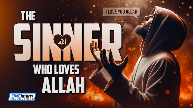 The Sinner Who Loves Allah