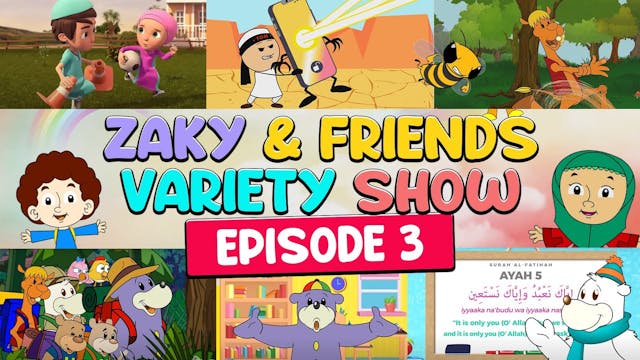 Zaky & Friends Variety Show (EP3)