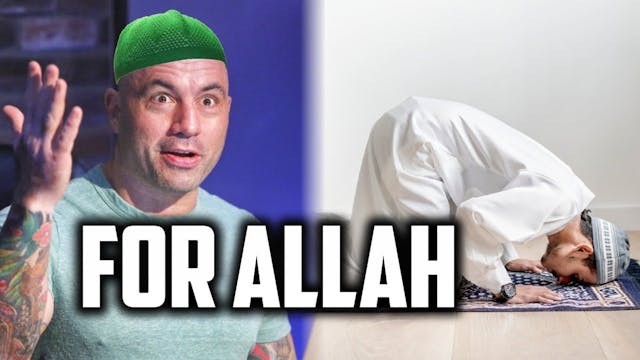 JOE ROGAN LEARNS MUSLIM PRAYER