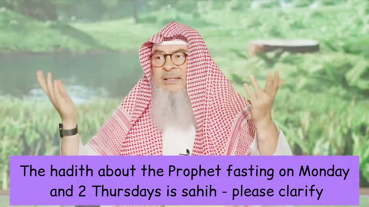 Hadith About Prophet Fasting On Monday & Two Thursdays Is Sahih, Prayer Valid?