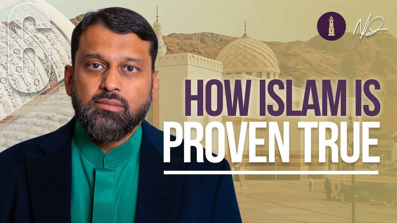 Proving Islam Is The Truth