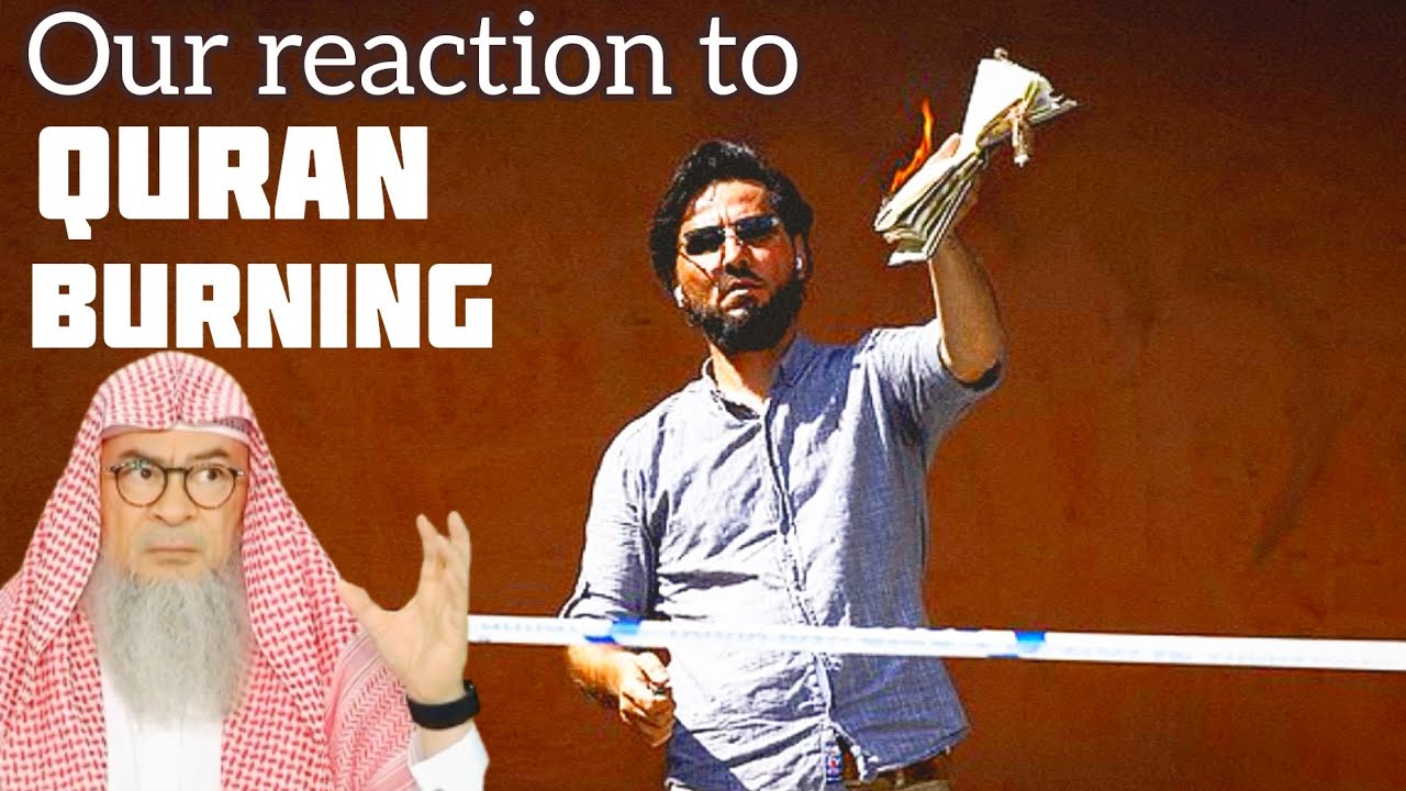 How Should Muslims React To Burning Of The Quran?