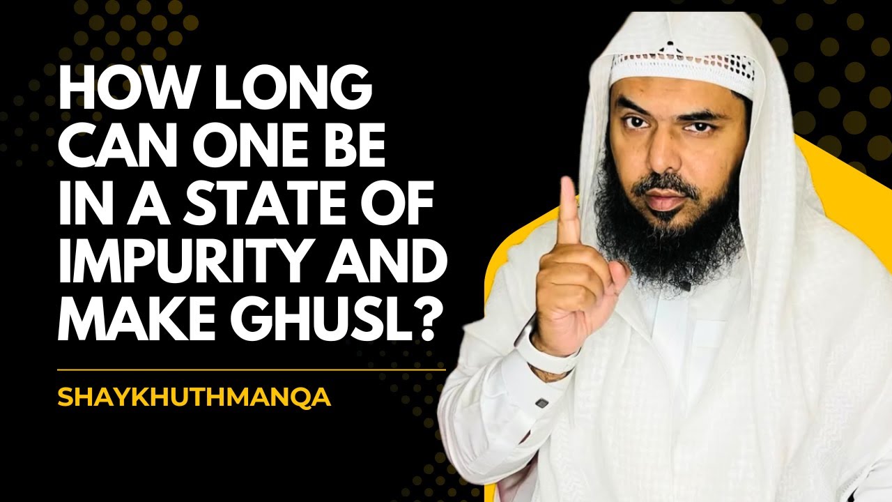 How Long Can One Be In A State Of Impurity  