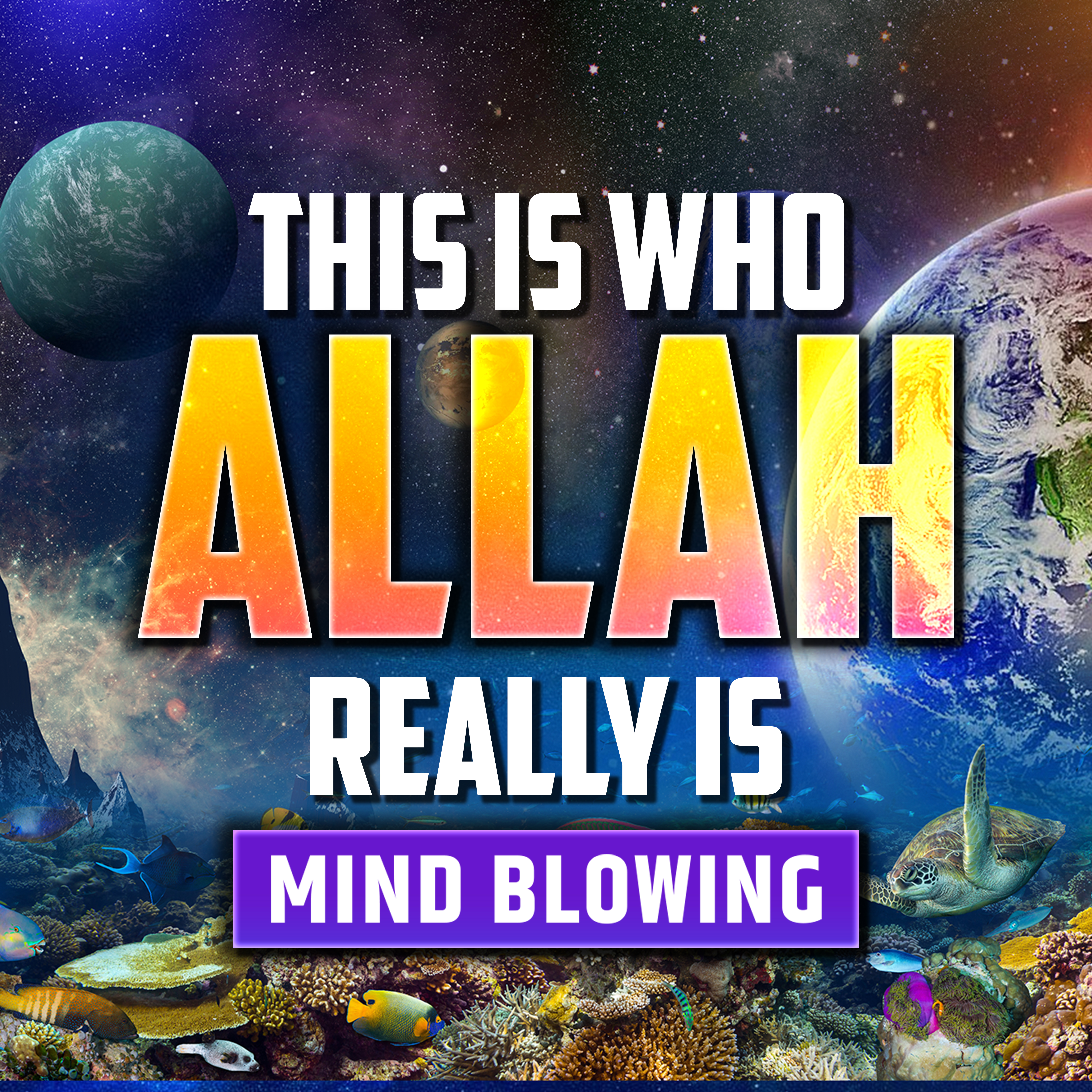 WHO IS ALLAH? | POWERFUL