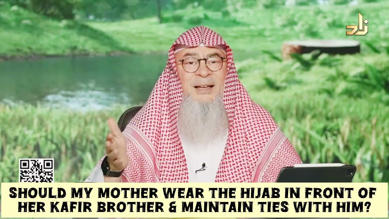 Brother Doesn't Believe In The Hereafter, Must I Wear Hijab In Front Of Him?