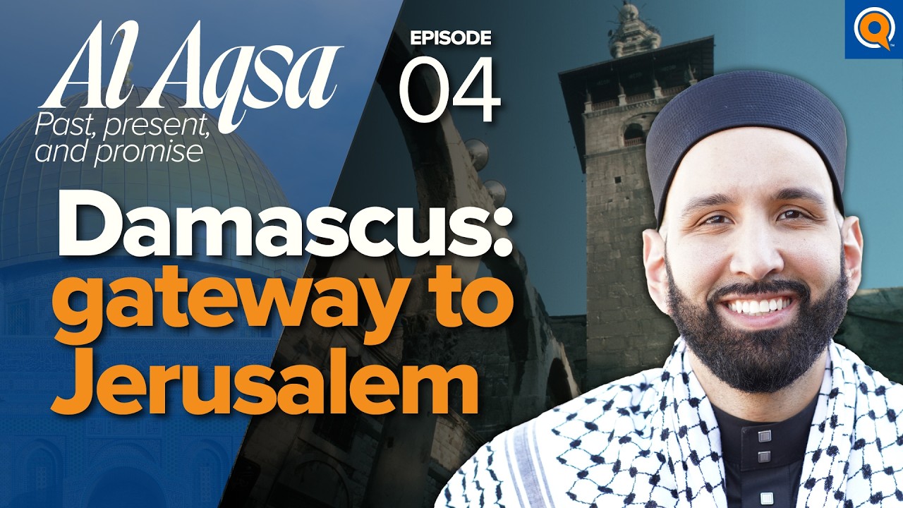 Syria, the Umayyad Mosque, and the Messiah’s Return - Ep. 4