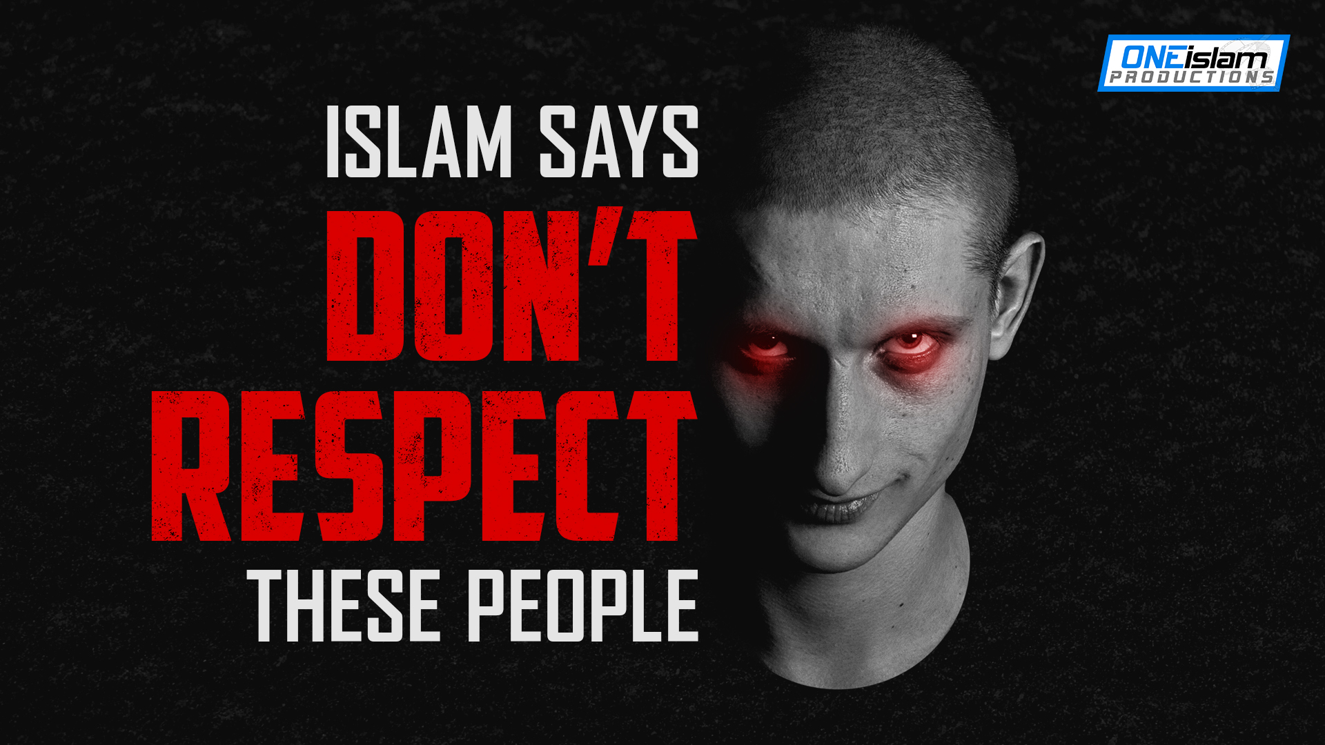 Islam Says Dont Respect These Types Of People