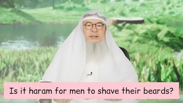 Is It Haram For Men To Shave Their Be...