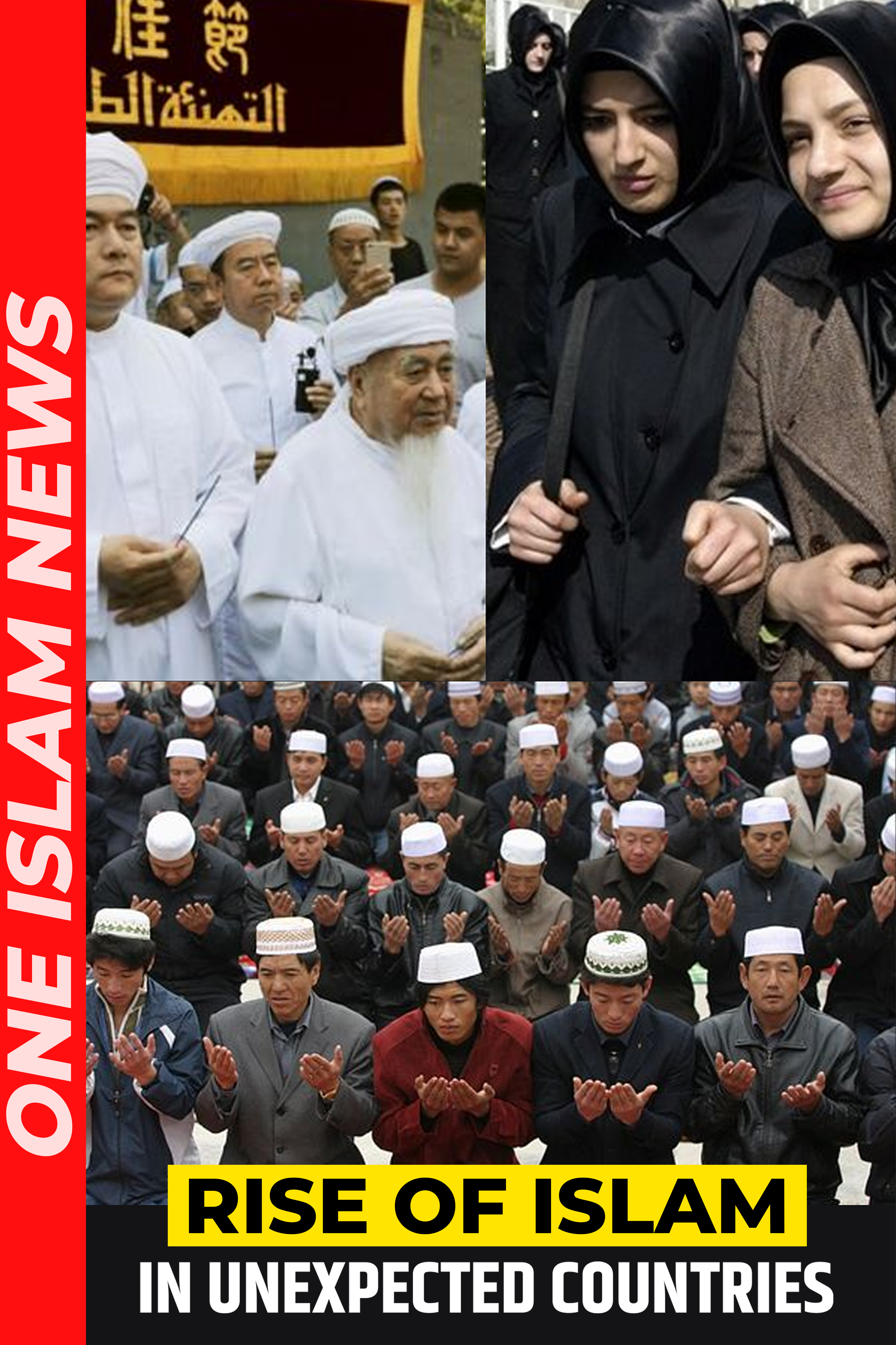 RISE OF ISLAM IN UNEXPECTED COUNTRIES