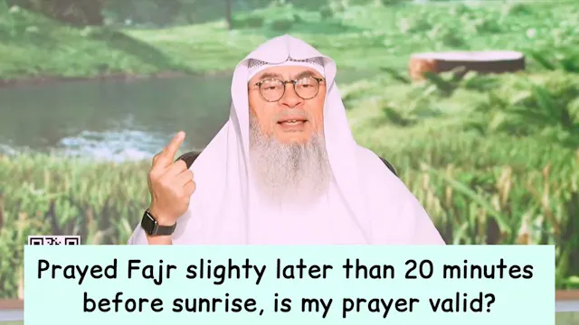 Prayed Fajr Slightly Later Than 20 Mi...