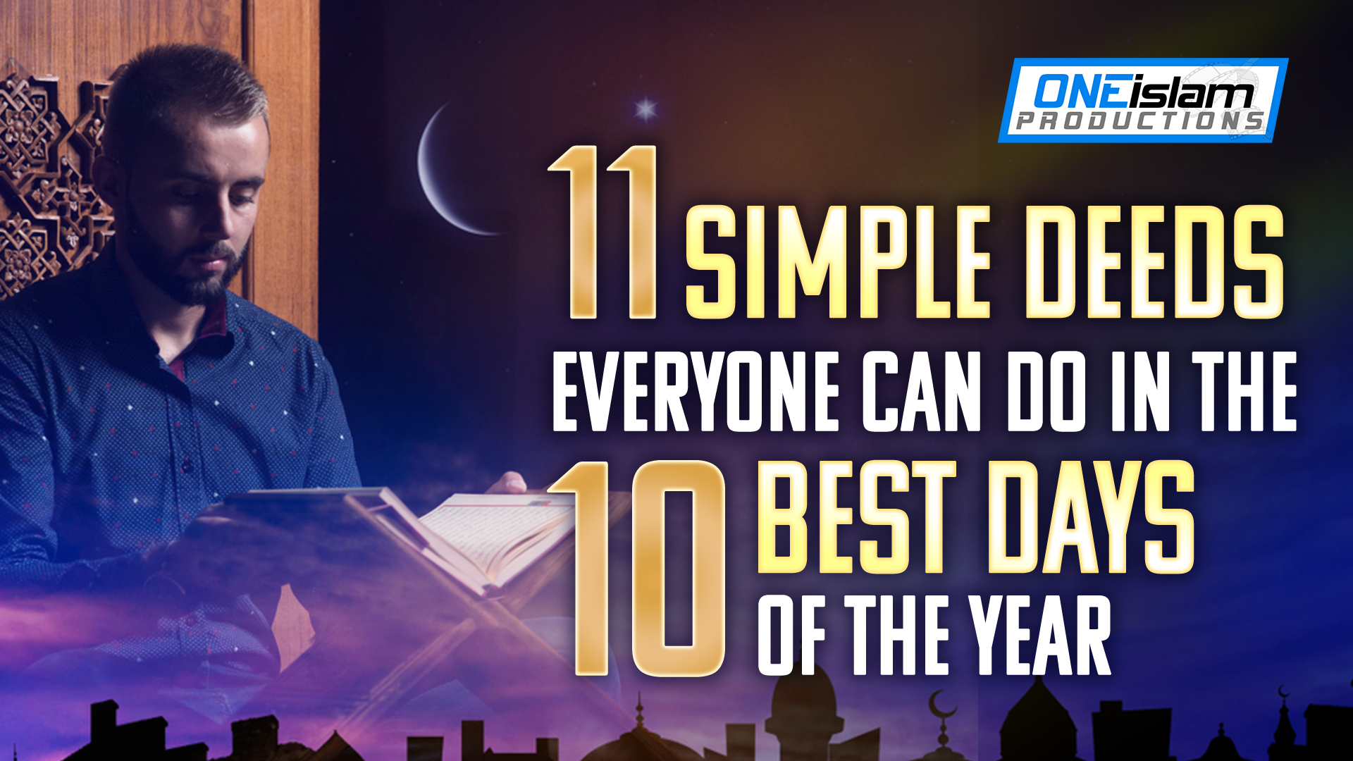 EASY DEEDS YOU CAN DO IN DHUL HIJJAH