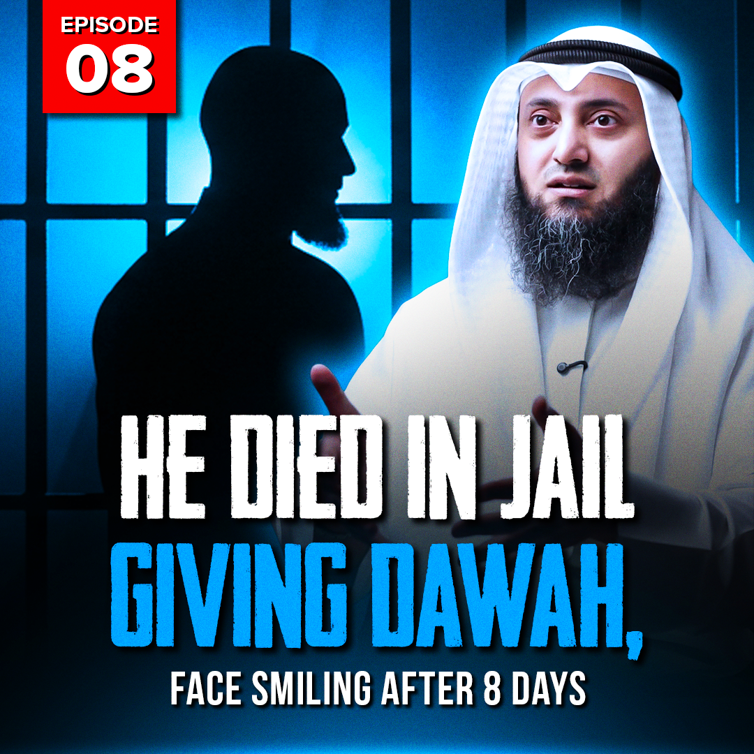 He Died in Jail Giving Dawah, Face Smiling After 8 Days | S2 | EP8
