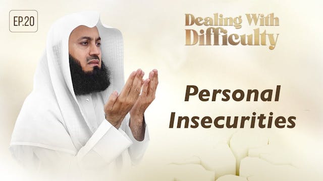 Personal Insecurities - Dealing with ...