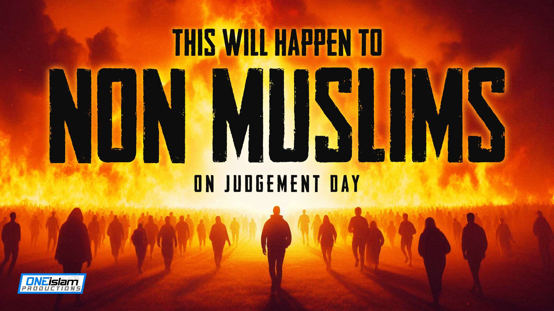 This Will Happen To Non Muslims On Judgement Day