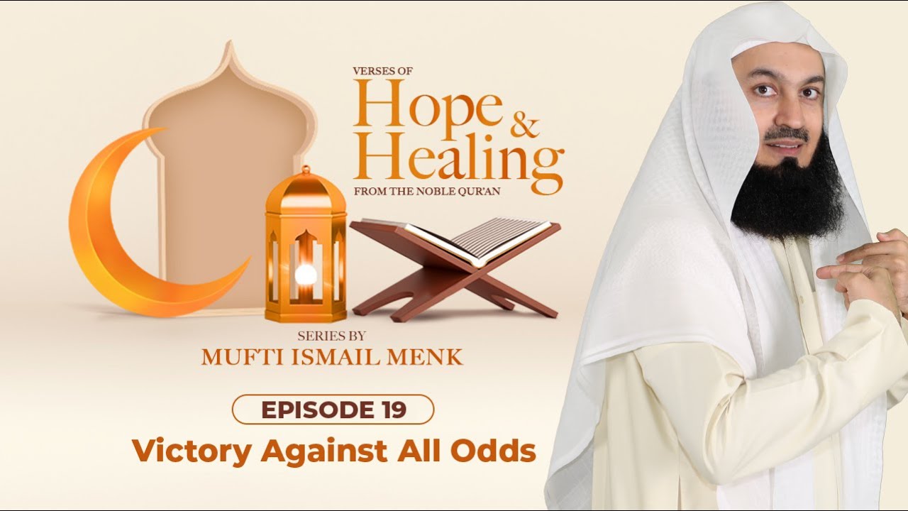 Victory Against All Odds -  Episode 19 - Verses of Hope and Healing