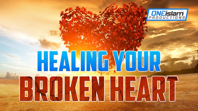 HEALING YOUR BROKEN HEART
