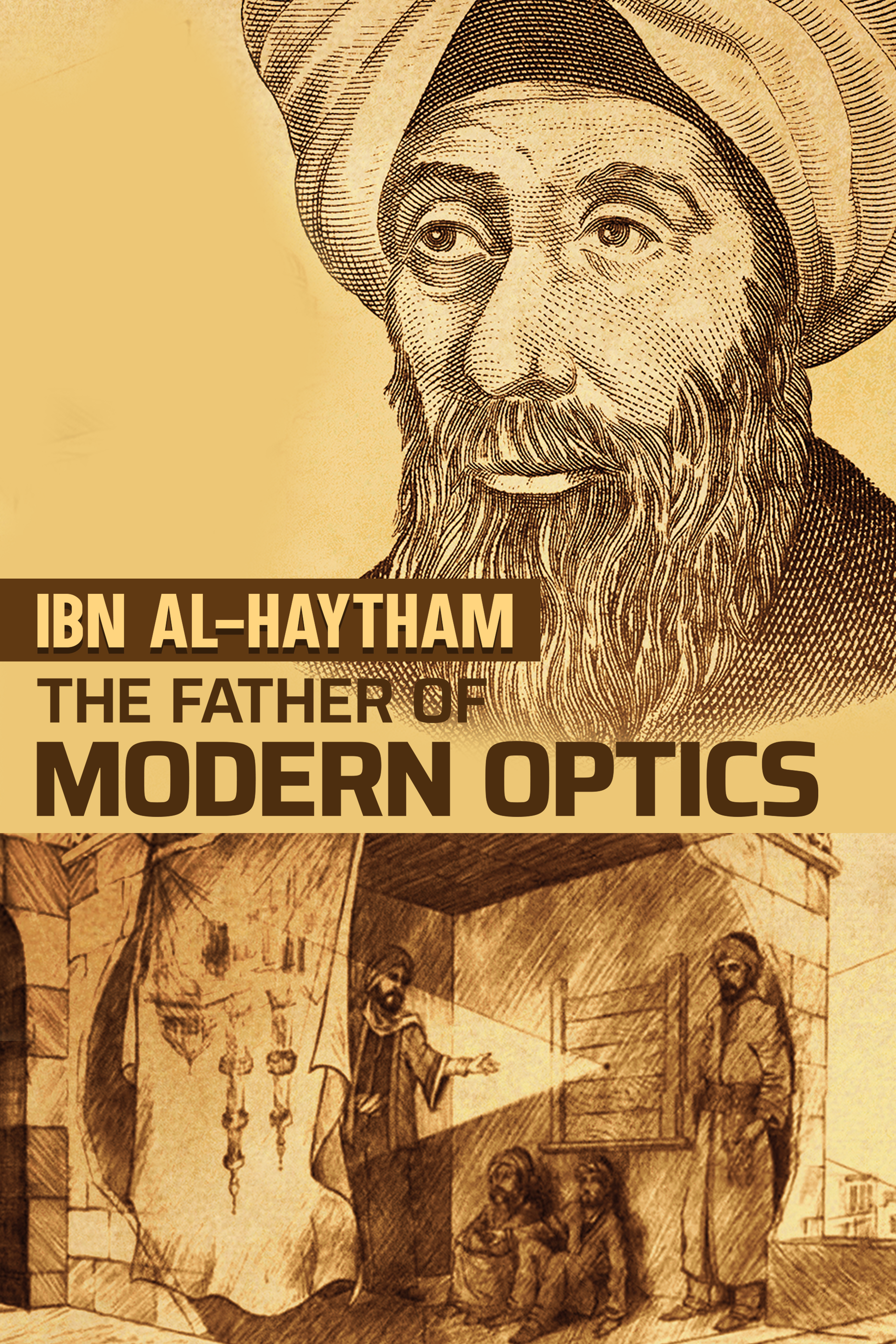 Ibn Al-Haytham: The Father Of Modern Optics