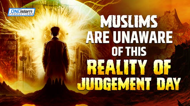 MUSLIMS ARE UNAWARE OF THIS REALITY O...