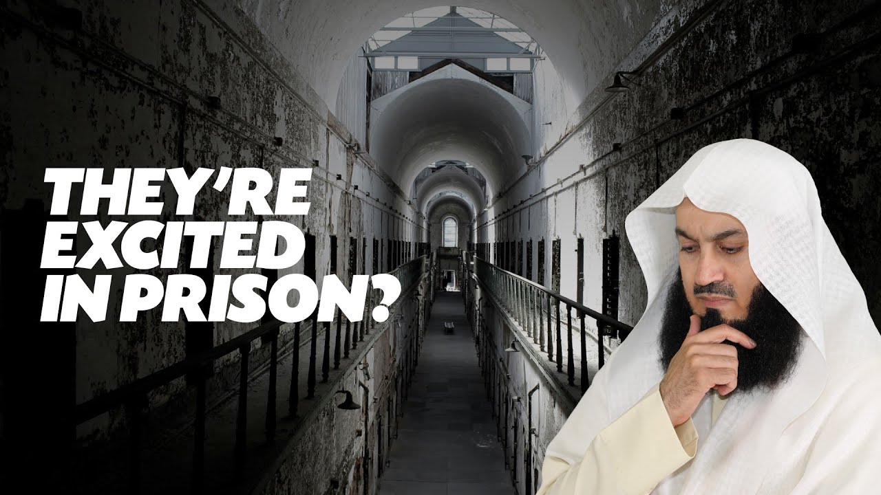 They're Excited In Prison! - Mufti Menk