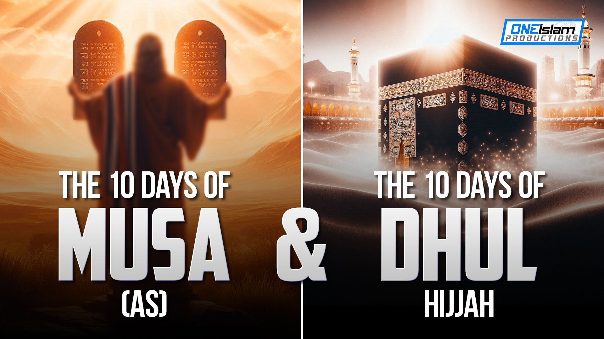 The 10 Days Of Musa (AS) & The 10 Days Of Dhul-Hijjah 