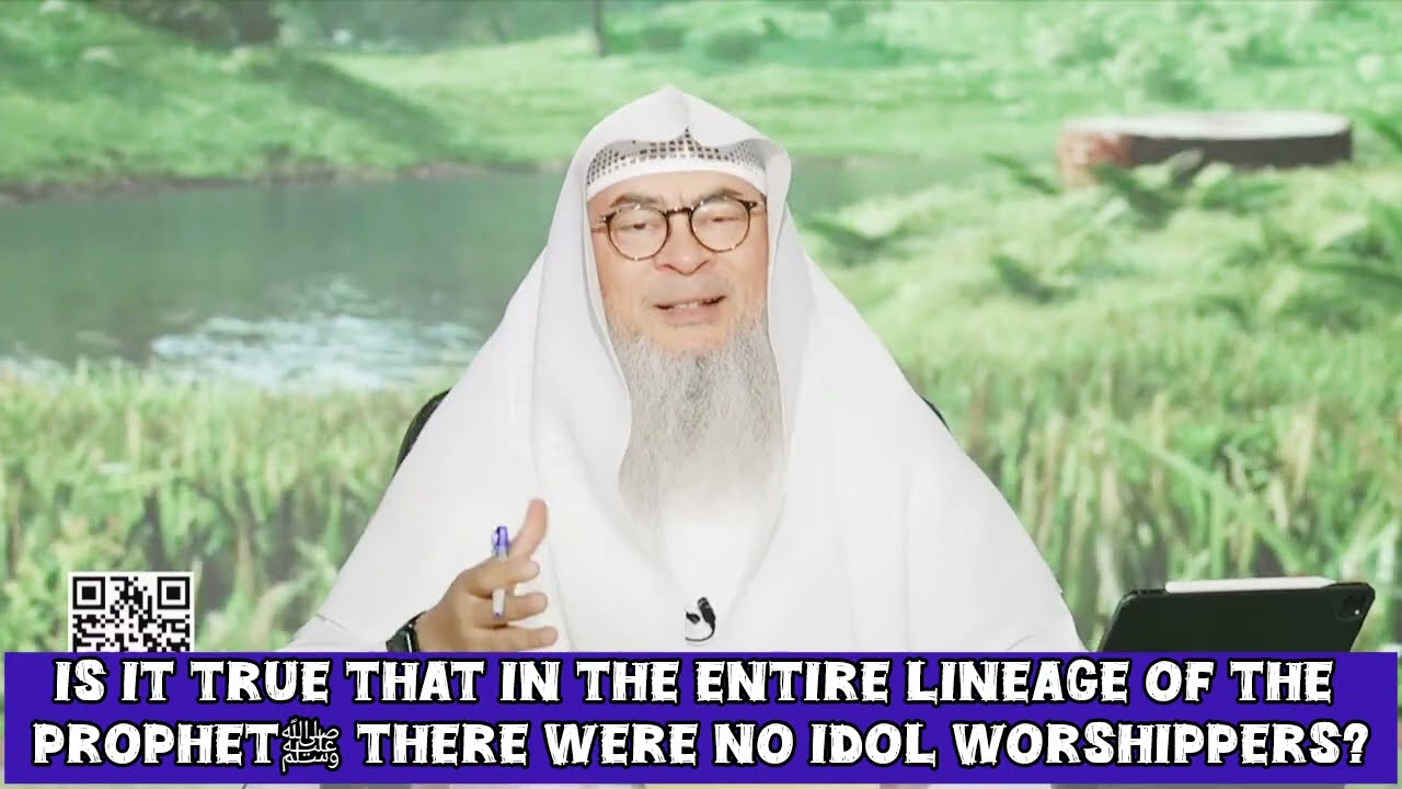In The Entire Lineage Of Prophet (SAW) There Were No Idol Worshipers