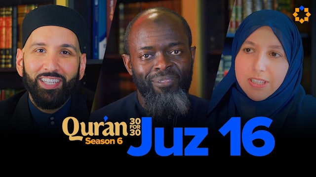 Miracles and Predestination - Juz 16