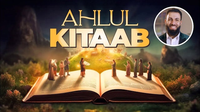 Ahlul Kitaab - People of the Book