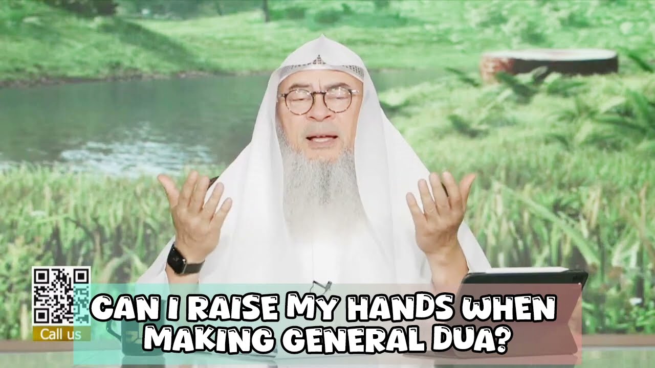 Can I raise my hands when making general dua 