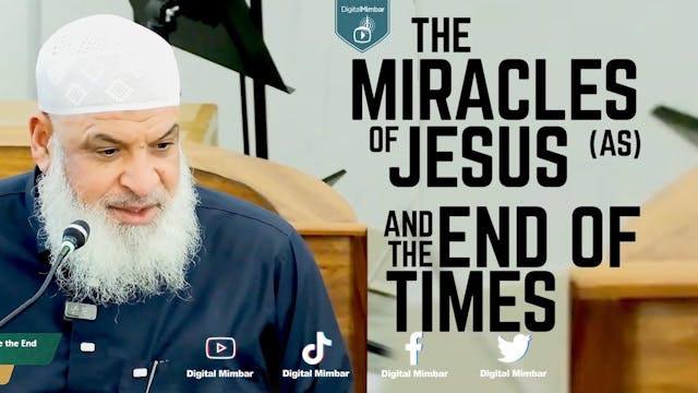 The Miracles Of Prophet Jesus (AS) & ...