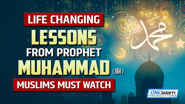LIFE CHANGING LESSONS FROM PROPHET MU...