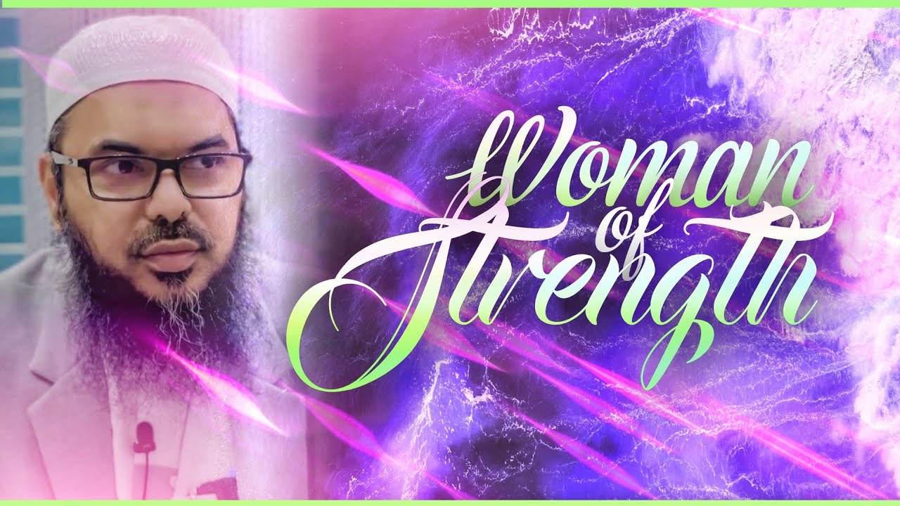 A MUST WATCH FOR WOMEN | A Woman of Strength 