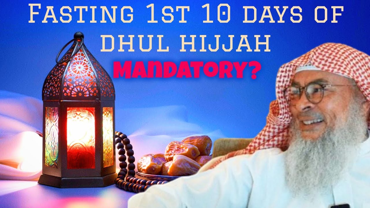 Is it mandatory to fast first 10 days of dhul hijjah 
