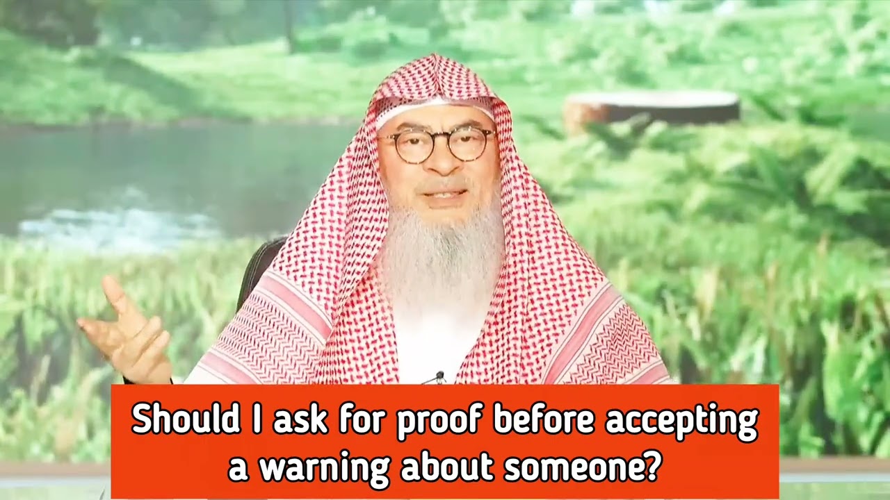 Should I Ask For Proof Before Accepting A Warning About Someone?