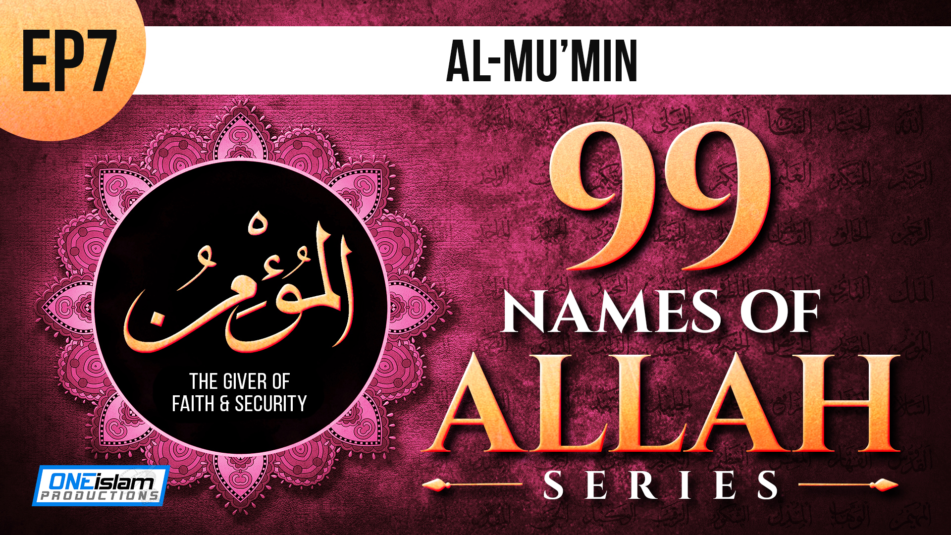 Ep 7 | Al-Mu'min