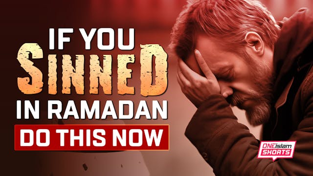 IF YOU SINNED IN RAMADAN, DO THIS NOW