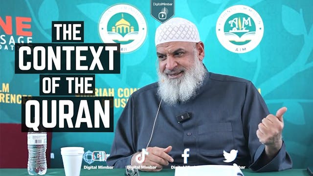 The Context of the Quran - (AIM) Annu...