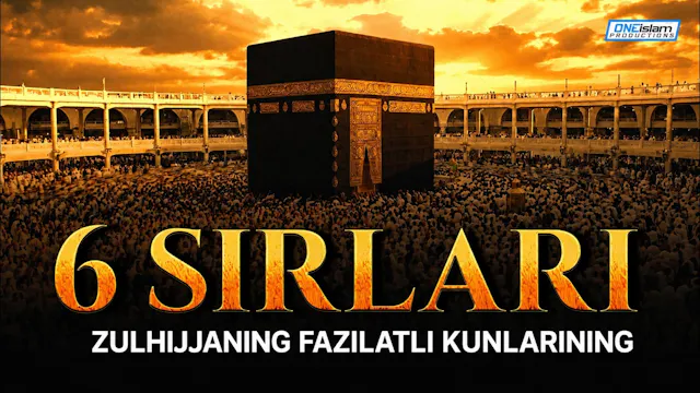 ZULHIJJANING FAZILATLI KUNLARINING 6 ...