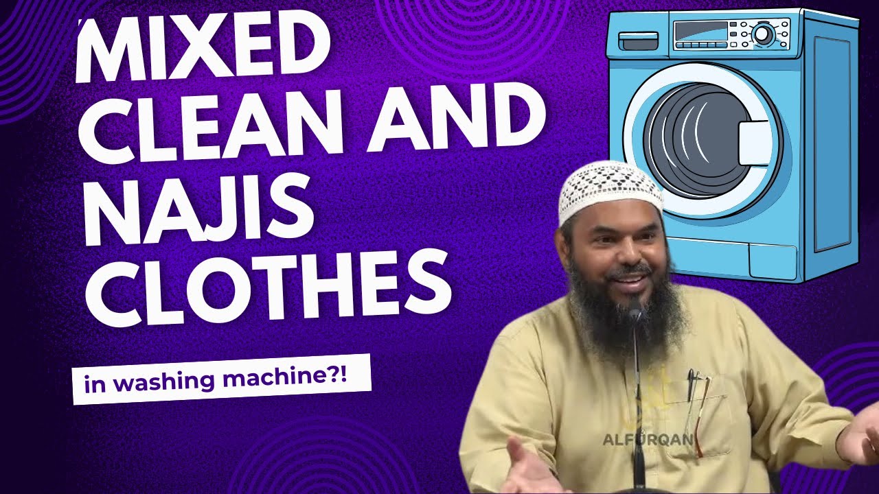 Washed Najis and clean clothes in washing machine with soap  Shaykh Uthman
