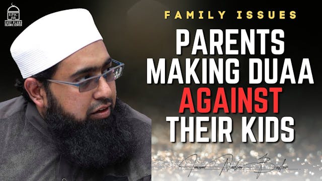 Parents Making Duaa Against Their Kids