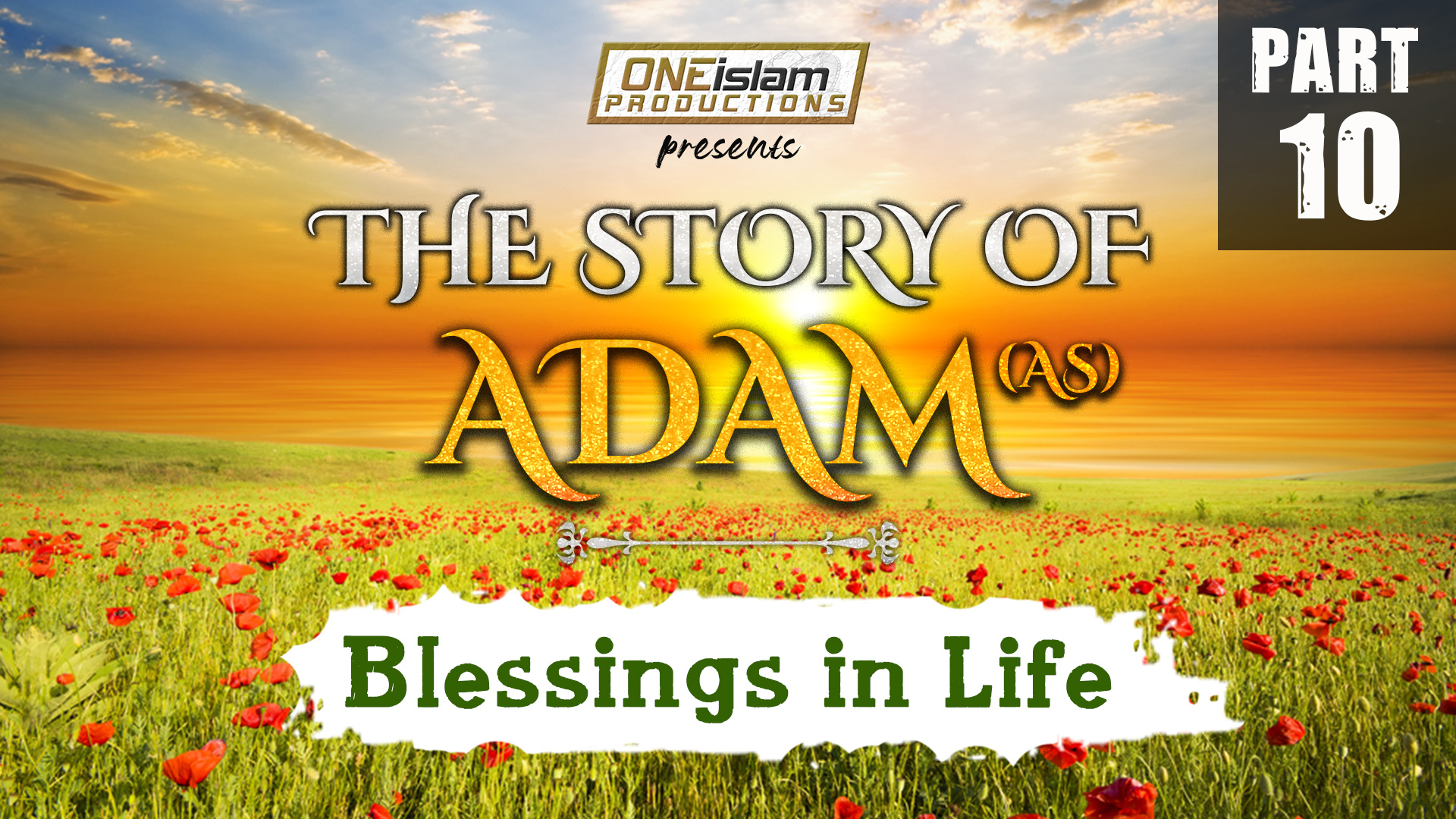 Blessings In Life | PART 10