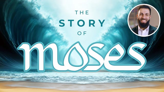 The story of Moses (PBUH)