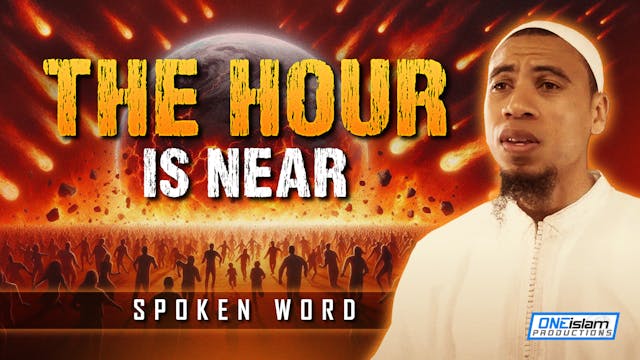 THE HOUR IS NEAR | Spoken Word