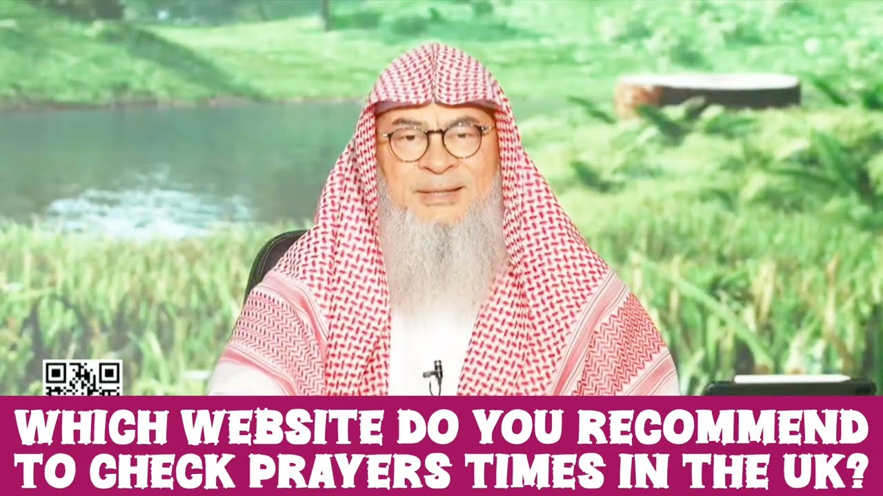 Which Timetable Do You Recommend To Check Prayer Times In The UK?
